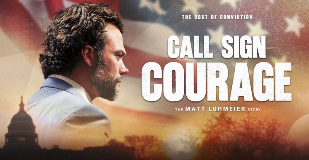 The photo shows the movie poster for "Call Sign Courage: The Matt Lohmeier Story."